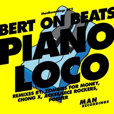 00-Bert On Beats-Piano Loco MAN 075-2013--Feelmusic.cc