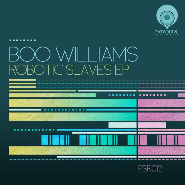 Boo Williams - Robotic Slaves
