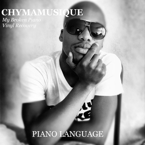 Chymamusiqe - Piano Language