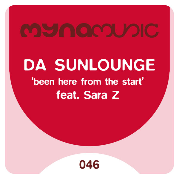Da Sunlounge feat. Sara Z - Been Here From The Start