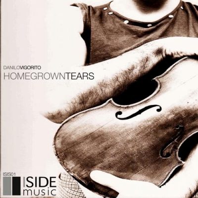 00-Danilo Vigorito-Homegrown Tears ISIS01-2013--Feelmusic.cc