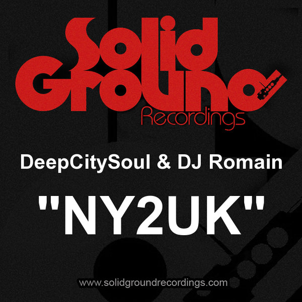 Deepcitysoul & DJ Romain - NY2UK
