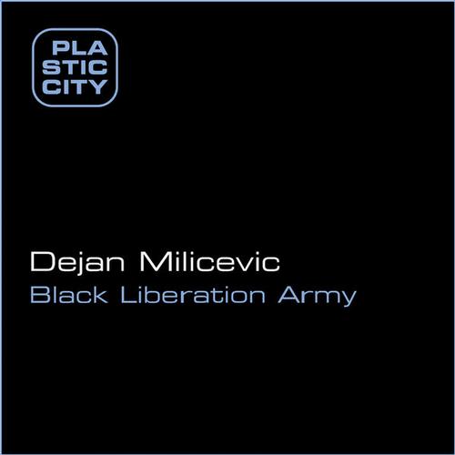 Dejan Milicevic - Black Liberation Army