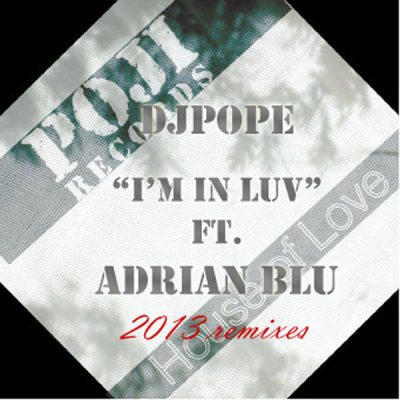 00-Dj Pope feat. Adrian Blu-I'm In Luv PJUO48-2013--Feelmusic.cc
