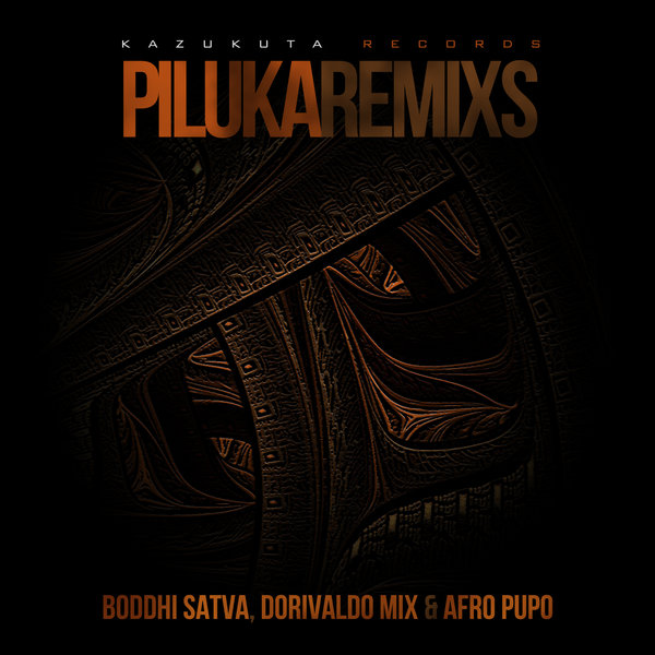 Djeff Afrozila - Piluka (Remixes)