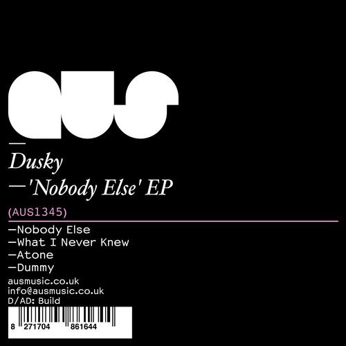 Dusky - Nobody Else EP