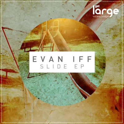 00-Evan Iff-Slide EP LAR165-2013--Feelmusic.cc