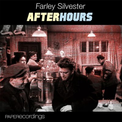 00-Farley Silvester-After Hours PAPDL46 -2013--Feelmusic.cc