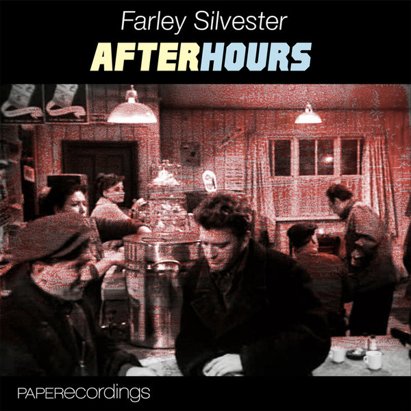 Farley Silvester - After Hours