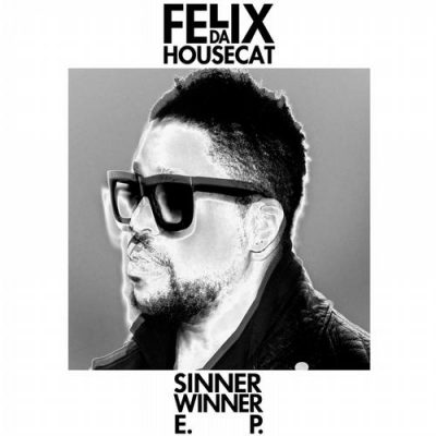 00-Felix Da Housecat-Sinner Winner EP NSRP1-2013--Feelmusic.cc