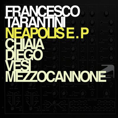 00-Francesco Tarantini-Neapolis EP AG 09-2013--Feelmusic.cc