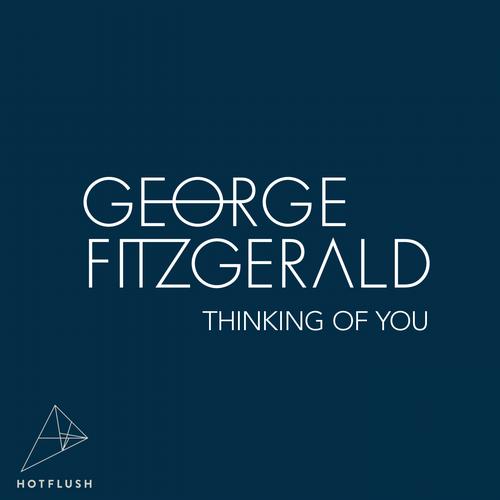 George Fitzgerald - Thinking Of You