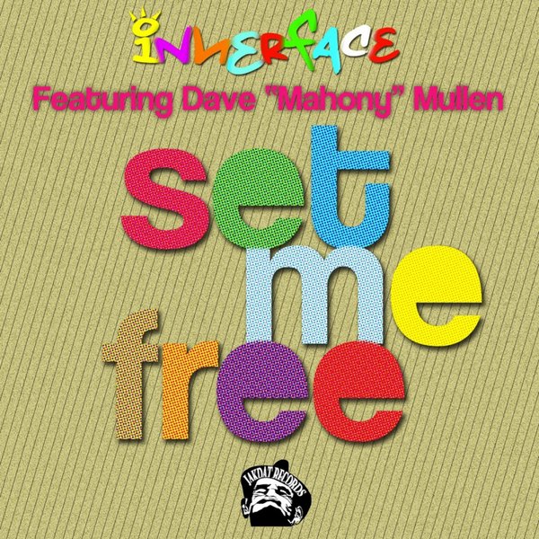Innerface feat. Dave'mahony'mullen - Set Me Free
