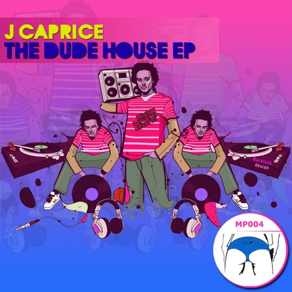 J Caprice - The Dude House EP