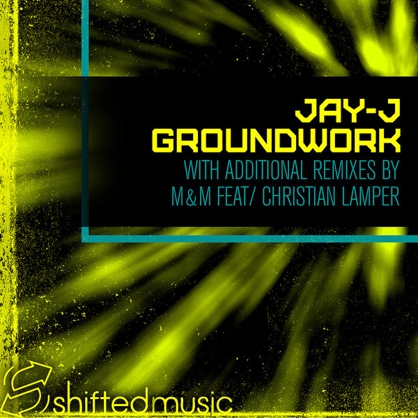 Jay J - Ground Work