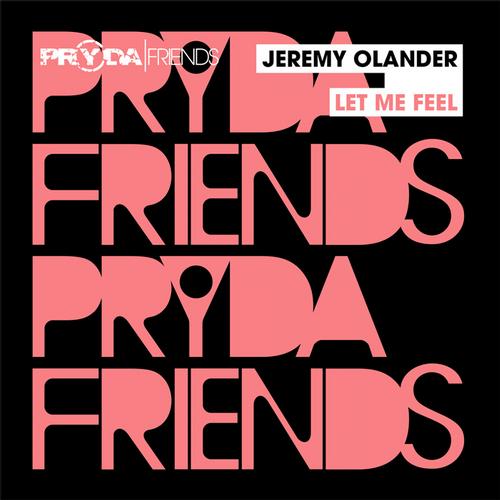 Jeremy Olander - Let Me Feel