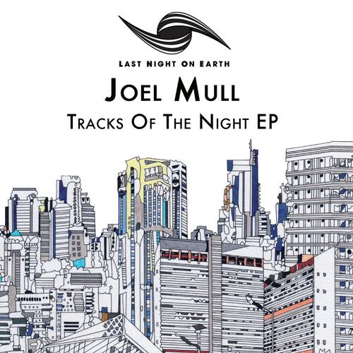 Joel Mull - Tracks Of The Night EP
