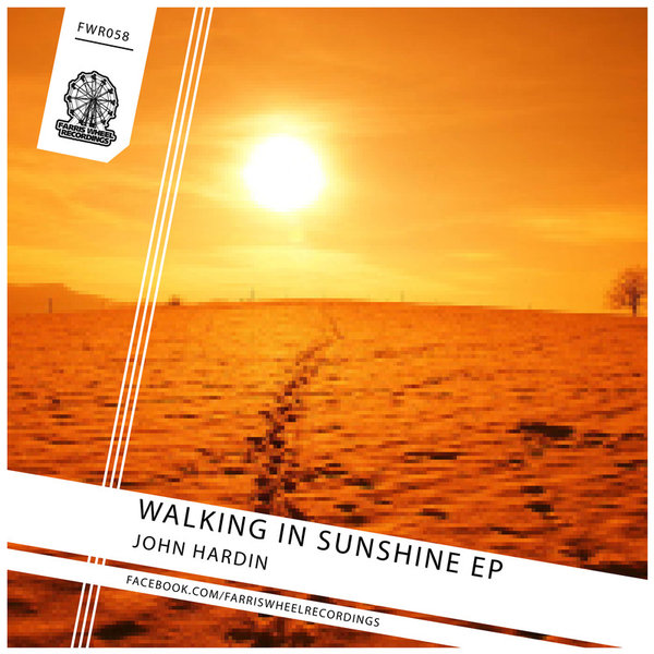 John Hardin - Walking In Sunshine EP