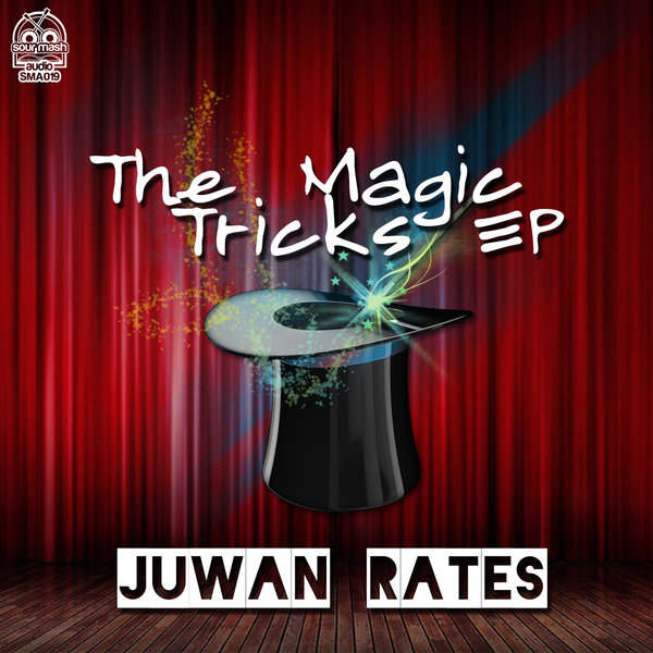 Juwan Rates - The Magic Tricks EP