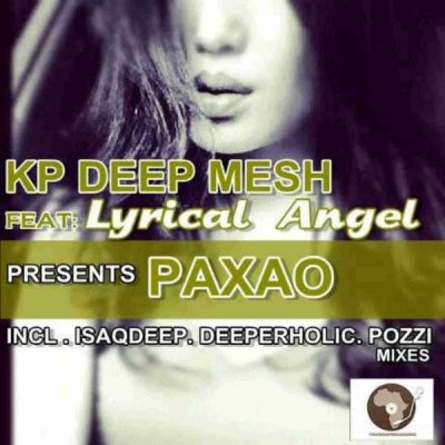 00-Kp Deep Mesh feat. Lyrical Angel-Paxao EP TAM011-2013--Feelmusic.cc