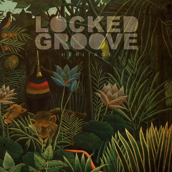Locked Groove - Heritage EP