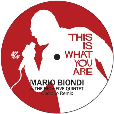 00-Mario Biondi & The High Five Quintet-This Is What You Are (Opolopo Remix) DDEXP10-2013--Feelmusic.cc