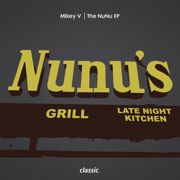 Mikey V - The Nunu EP
