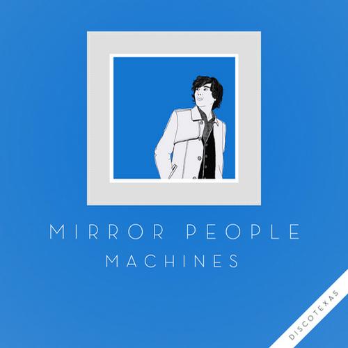 Mirror People - Machines