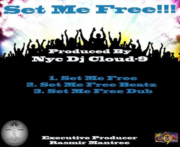 NYC DJ Cloud-9 - Set Me Free