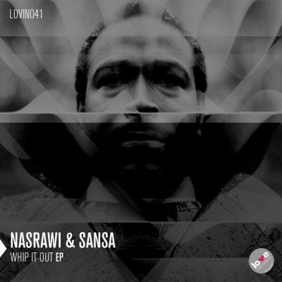 00-Nasrawi & Sansa-Whip It Out EP LOVIN041-2013--Feelmusic.cc