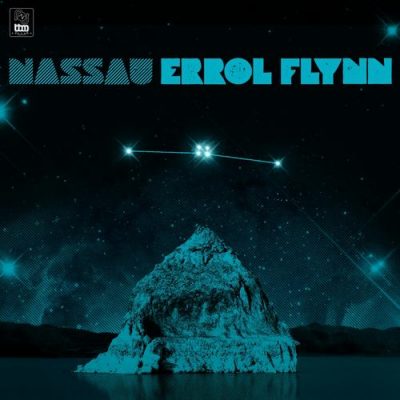 00-Nassau-Errol Flynn (Remaster) TBM007-2013--Feelmusic.cc
