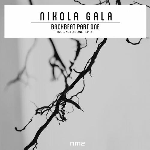 Nikola Gala - Backbeat Part One