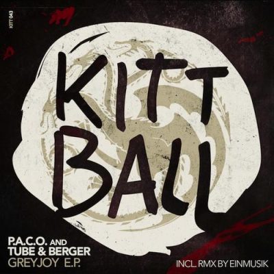 00-P.A.C.O. & Tube & Berger-Greyjoy EP KITT043-2013--Feelmusic.cc