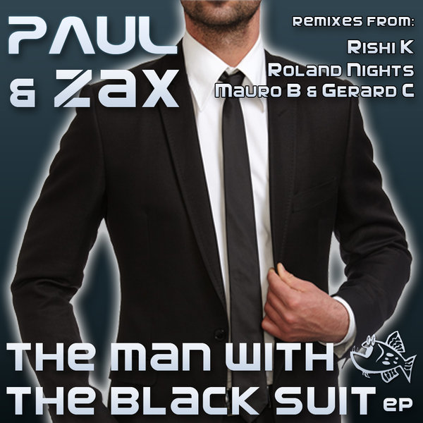 Paul & Zax - The Man With The Black Suit