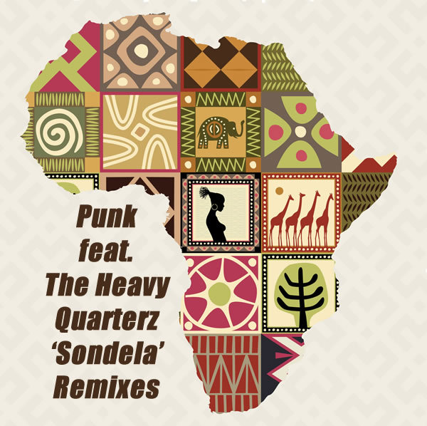 Punk feat. The Heavy Quarterz - Sondela Remixes