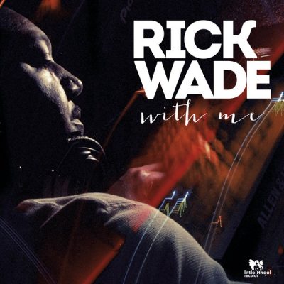 00-Rick Wade-With Me LAR036-2013--Feelmusic.cc