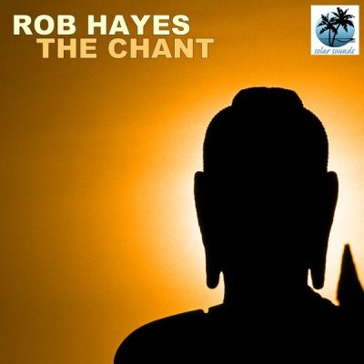 00-Rob Hayes-The Chant SST-016 -2013--Feelmusic.cc