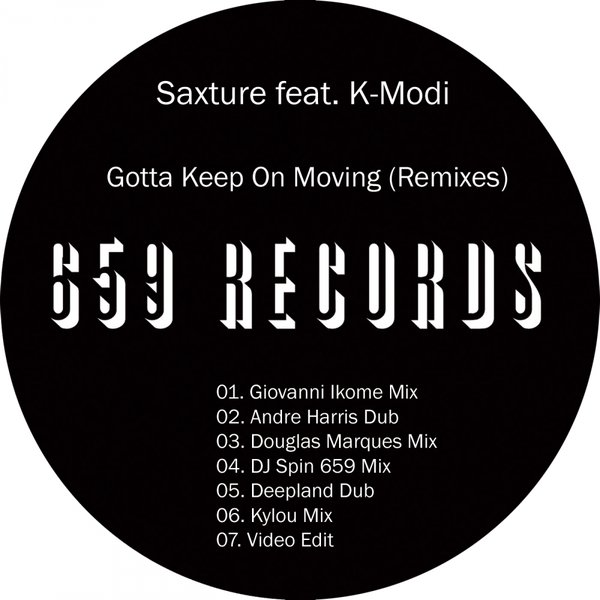 Saxture feat. K-Modi - Gotta Keep On Moving