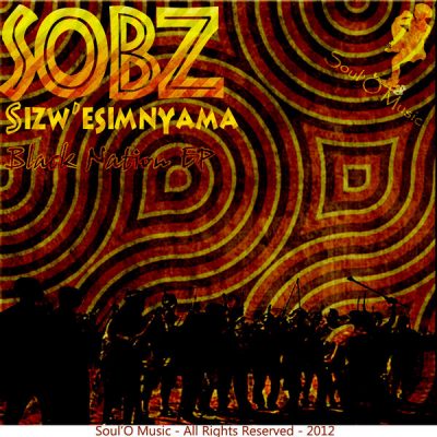 00-Sobz-Sizw'esimnyama (Black Nation EP) SLO011-2013--Feelmusic.cc