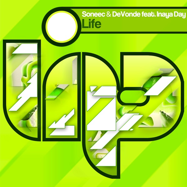 Soneec & Devonde feat. Inaya Day - Life