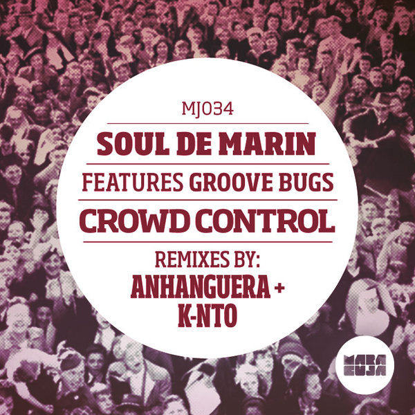Soul De Marin - Crowd Control