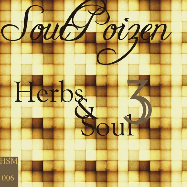 Soulpoizen - Herbs & Soul EP 3