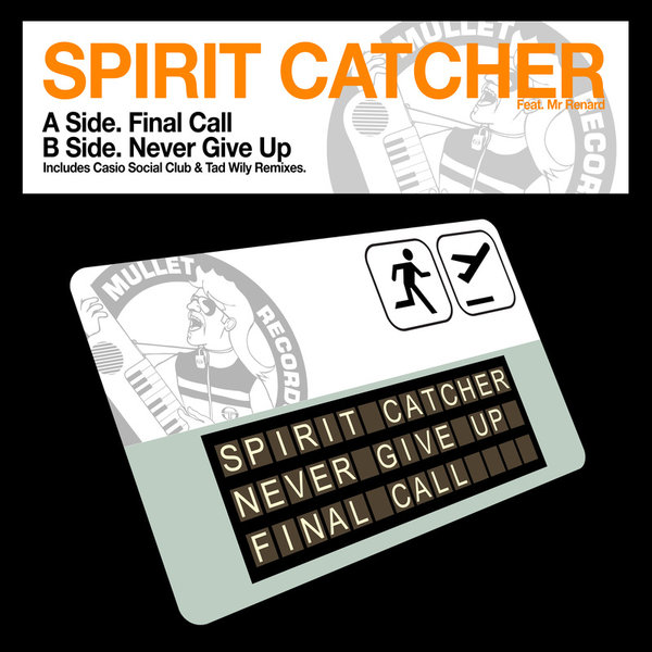 Spirit Catcher - Final Call / Never Give Up