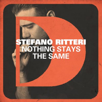 00-Stefano Ritteri-Nothing Stays The Same DFTD392D -2013--Feelmusic.cc