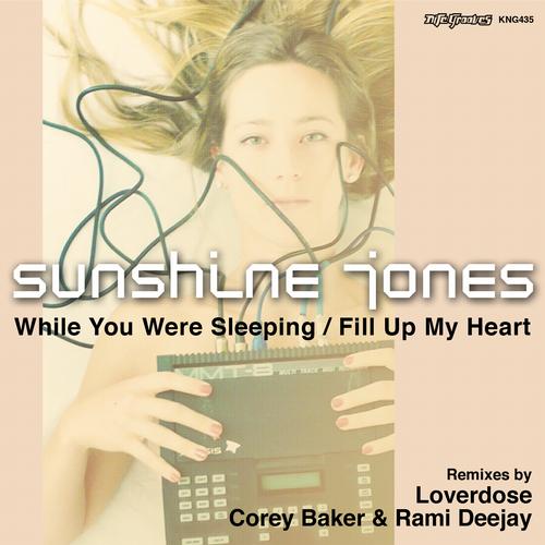 Sunshine Jones - Fill Up My Heart - While You Were Sleeping
