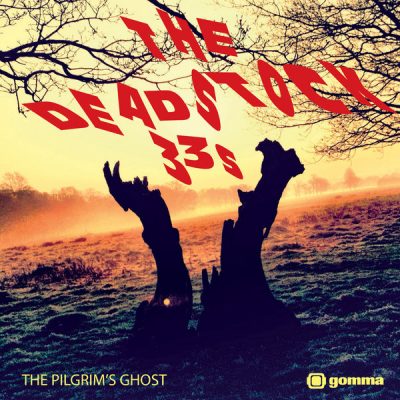 00-The Deadstock 33s-The Pilgrim's Ghost GOMMA180-2013--Feelmusic.cc