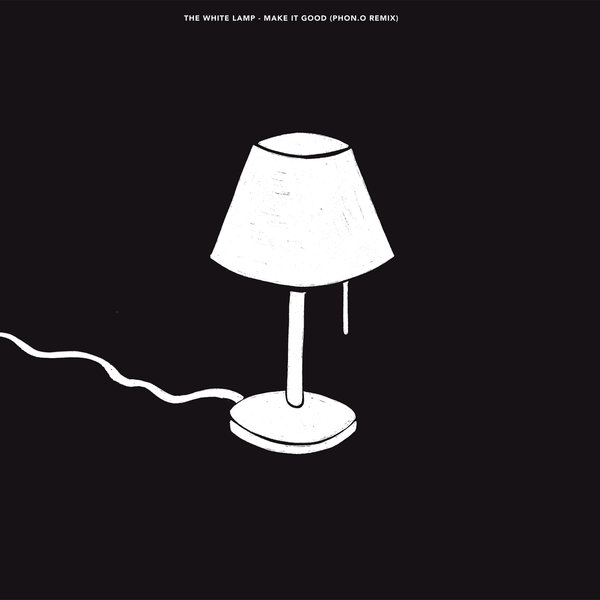 The White Lamp - Make It Good
