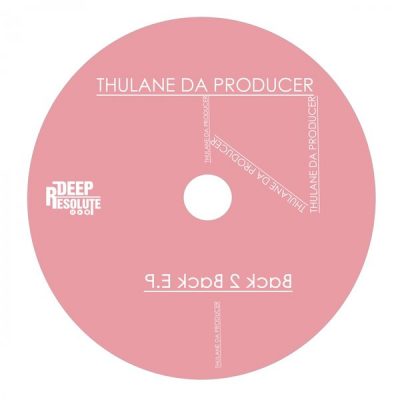 00-Thulane Da Producer-Back 2 Back EP DP0018-2013--Feelmusic.cc