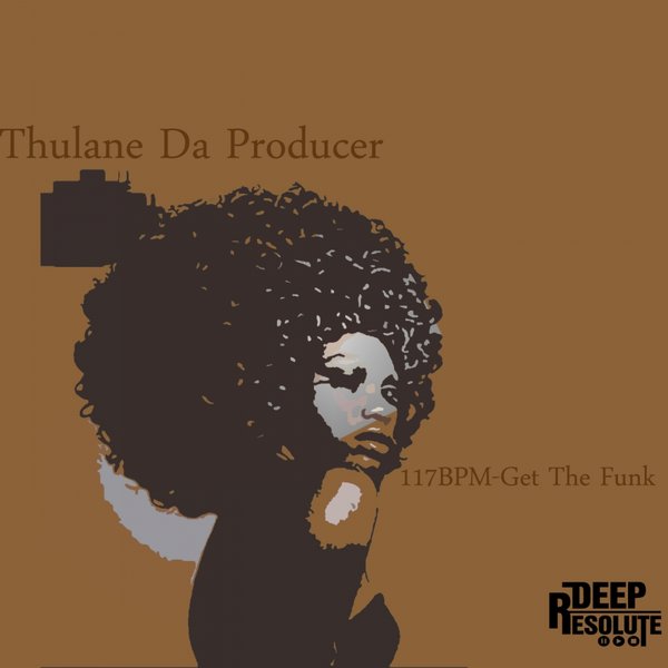 Thulane Da Producer - Get The Funk