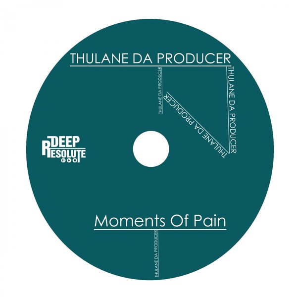 Thulane Da Producer - Moments Of Pain